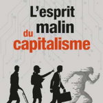 L'esprit malin du capitalisme